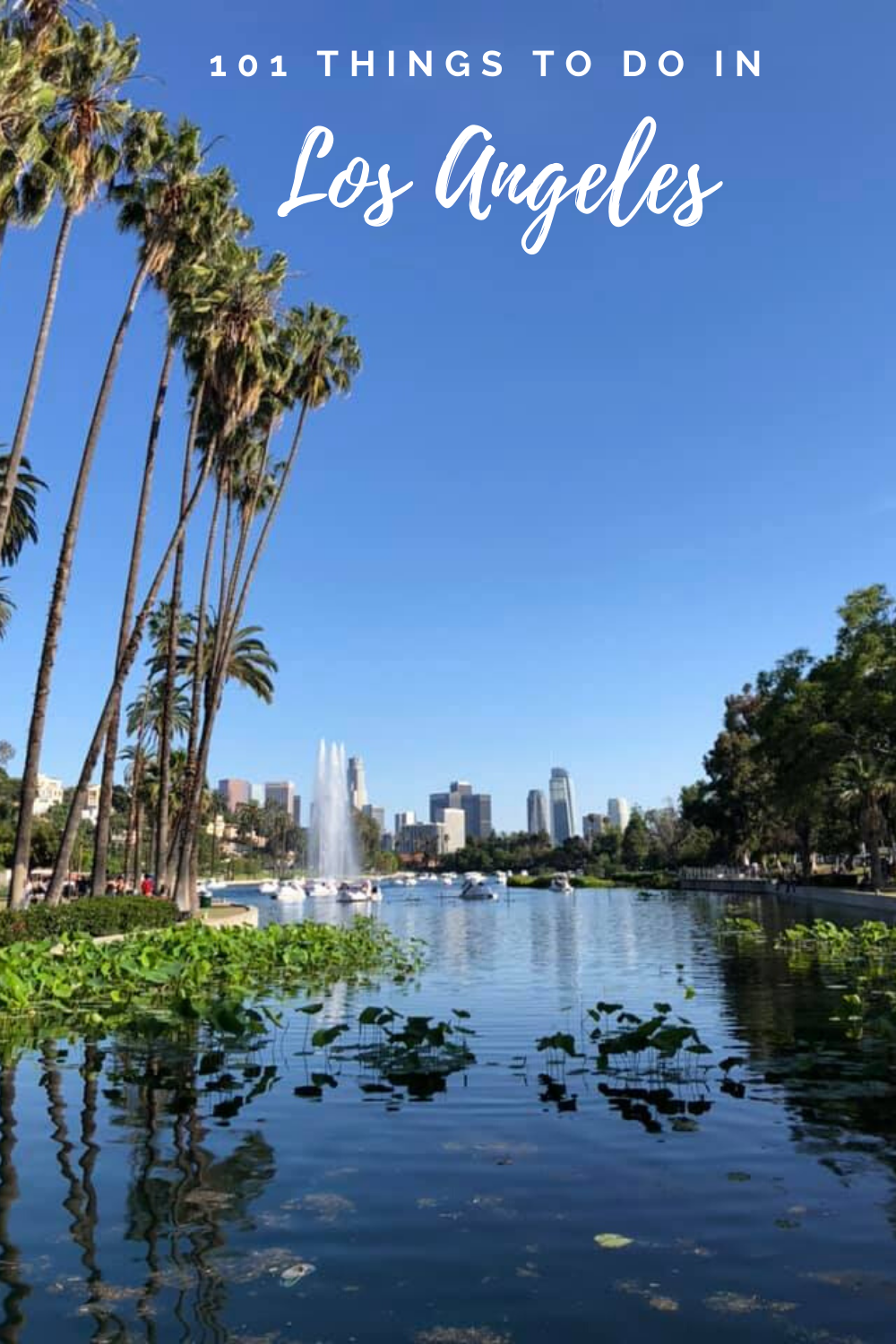 101 things to do in los angeles