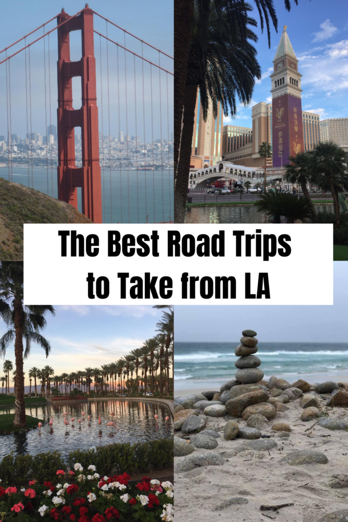 the best road trips to take from la