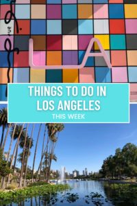 things to do in los angeles this week