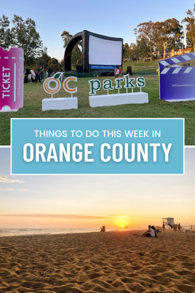 things to do this week in orange county